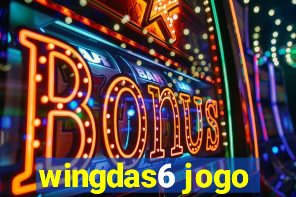 wingdas6 jogo